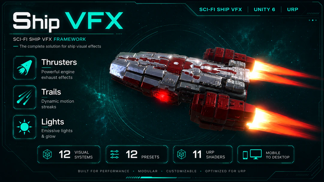 ShipVFX for Unity 6: a starship with engine trails; 12 visual systems, 12 presets, 11 URP shaders